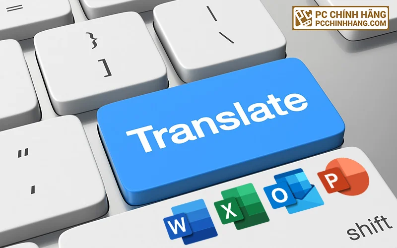 Dịch Email, tài liệu trên Microsoft Office