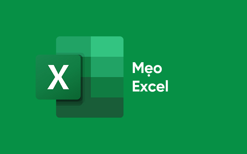 Mẹo Excel