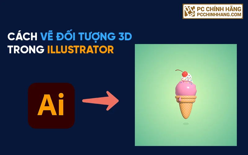 Vẽ đối trượng 3D trong illustrator